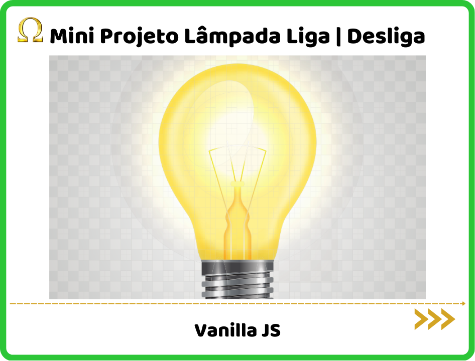 Mini Projeto JavaScript Lâmpada Acende | Desliga